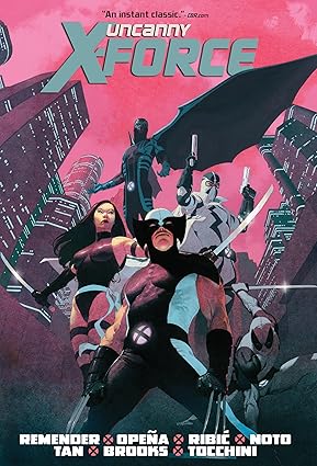 Uncanny X-Force by Rick Remender Omnibus (New Printing 2)